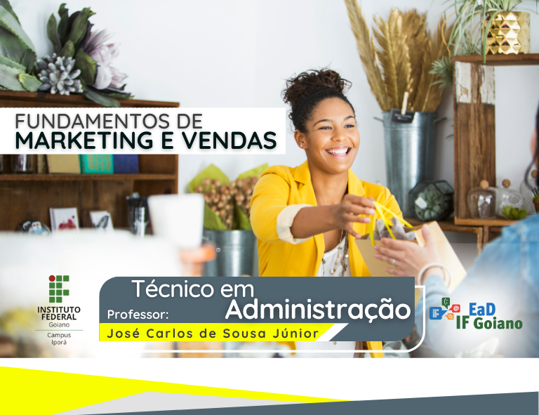 018068 - Fundamentos do Marketing e Vendas - 2024/2:Técnico em Administração, Técnico Concomitante, 2º Período, Turno EAD (2024)