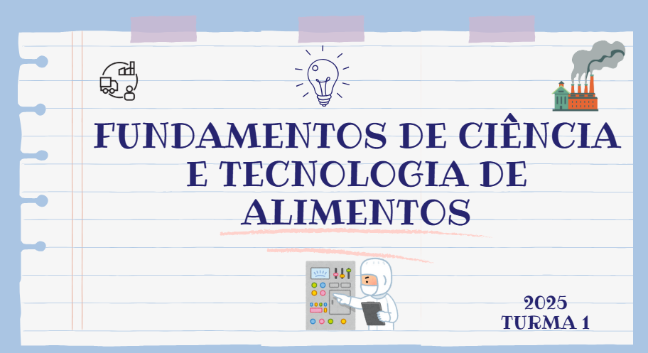 020513 - [MO.ALEAD1] Fundamentos de Ciência e Tecnologia de Alimentos - 2025/1:Técnico em Alimentos, Técnico Concomitante, 1º Período, Turno EAD (2025)
