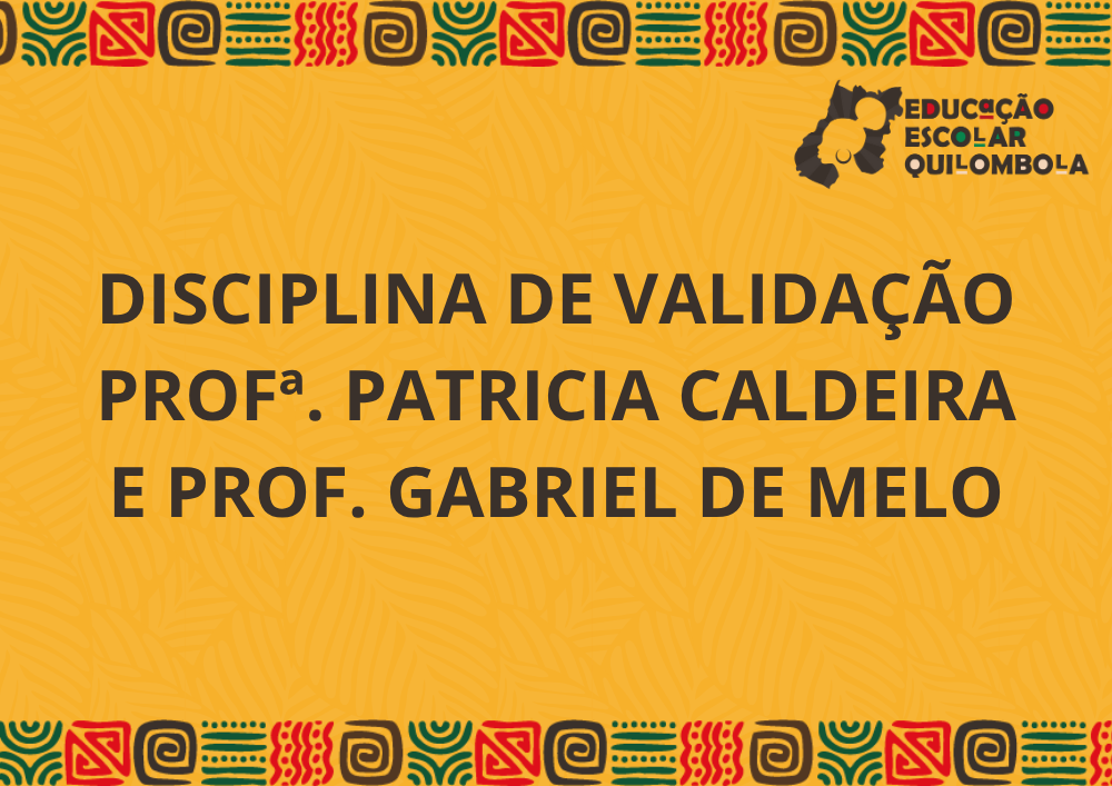 Validação - Sustentabilidade ambiental e modos de viver nos territórios