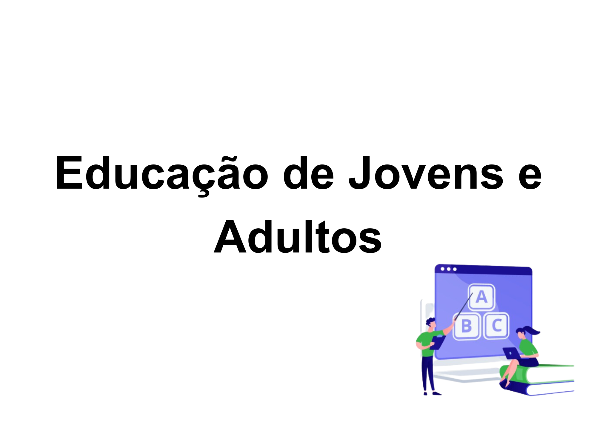 Educação de Jovens e Adultos
