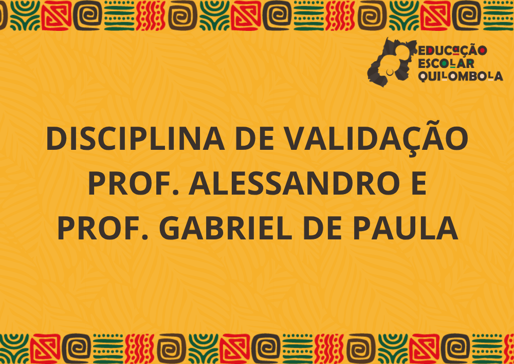 Validação - Territorialidades, lutas históricas e contemporâneas