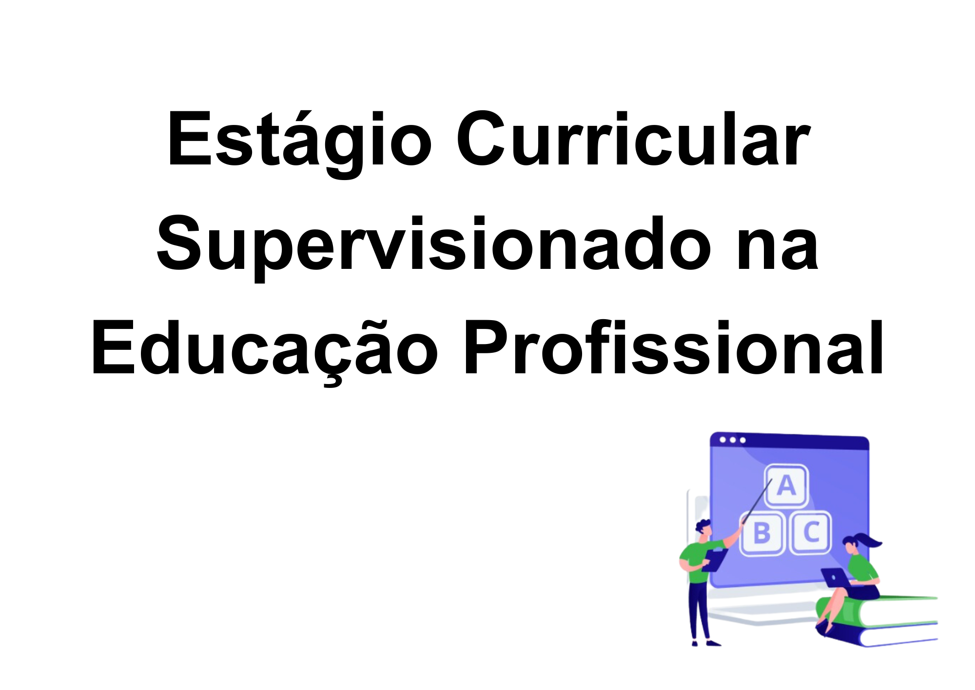 Estágio - Educação Profissional
