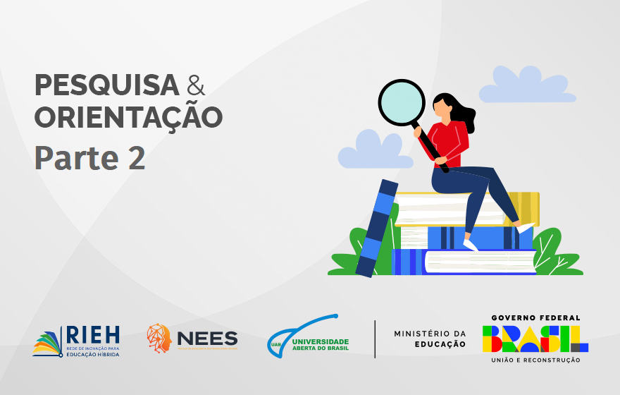 031905 - Pesquisa e Orientação (parte 2) - 2026/2:Pós-Graduação EAD de Gestão de Escolas Públicas de Ensino Médio (GEPEM), Especialização, 2º Período, Matriz 544, Turno EAD (2026)