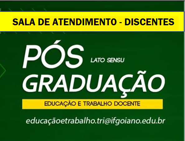 Sala de atendimento - Discente - Pós-Graduação em Educação e Trabalho Docente