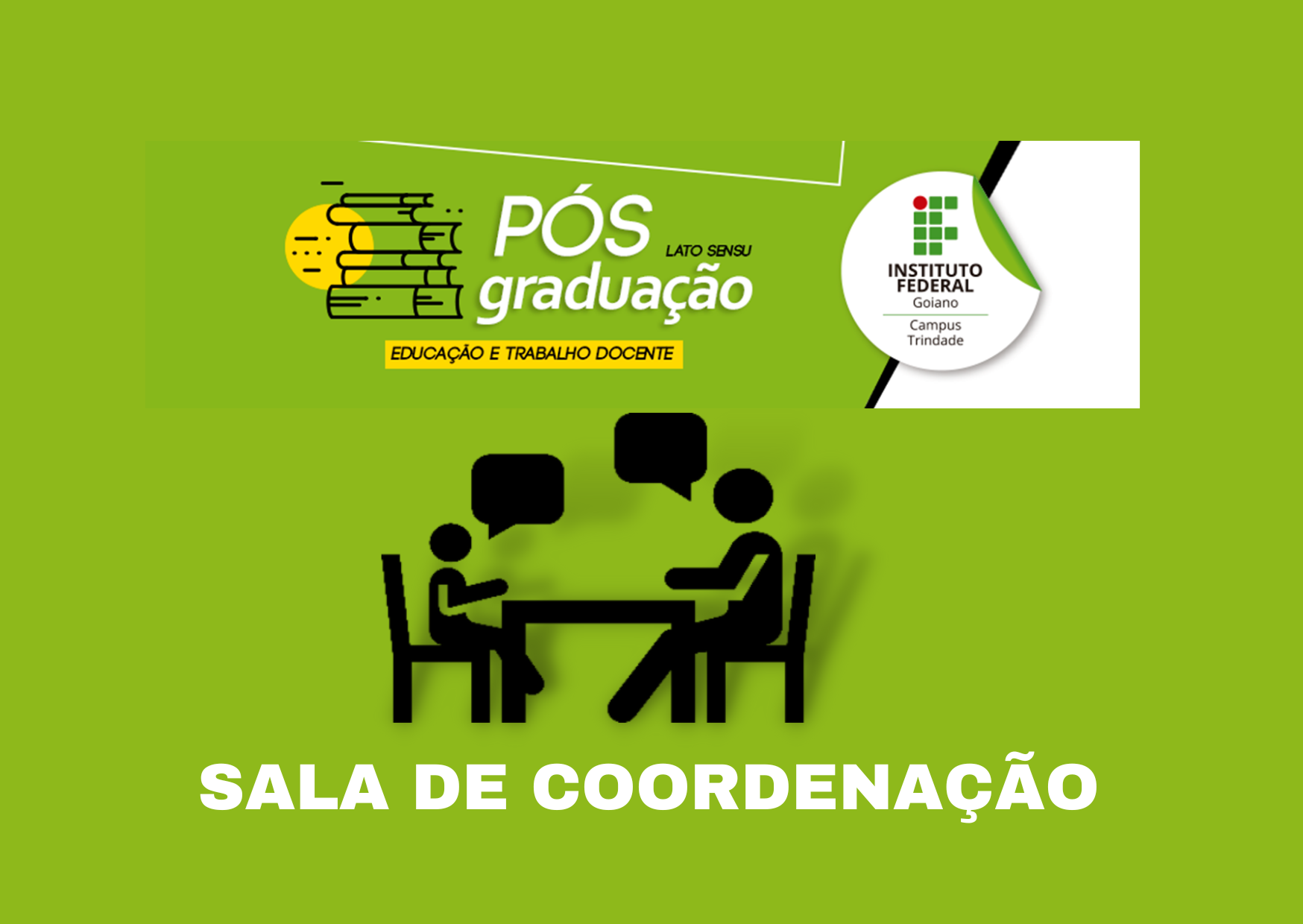 Sala de Coordenação - Pós-Graduação em Educação e Trabalho Docente