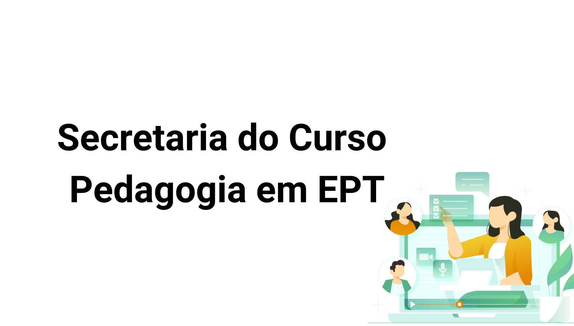 Secretaria do Curso  de Pedagogia - UAB